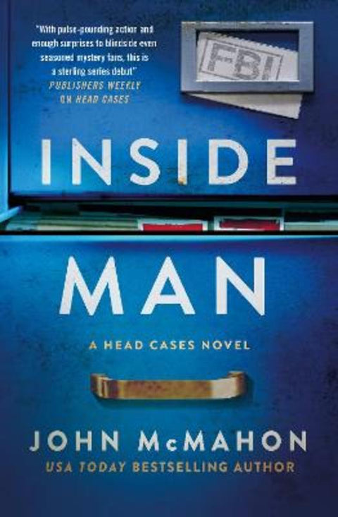 Inside Man: The thrilling sequel to the bestselling series debut Head Cases, for fans of Slow Horses, Dept Q & Down Cemetery Road by John McMahon - 9781460766460