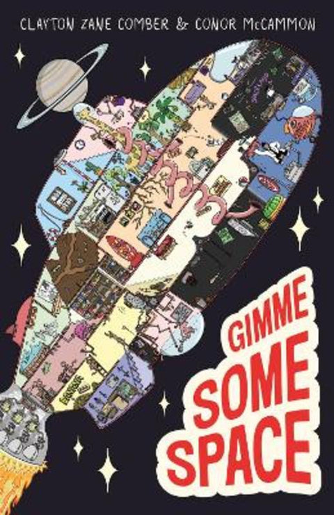 Gimme Some Space (The Marvellous Submarine, #2): The brand-new whacky illustrated fiction book for fans of THE BAD GUYS and THE TREEHOUSE series! by Clayton Zane Comber - 9781460766811