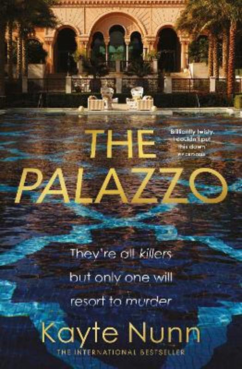 The Palazzo: A thrilling destination murder mystery from the internationally bestselling author of The Silk House and The Botanist's Daughter, perf by Kayte Nunn - 9781460767047