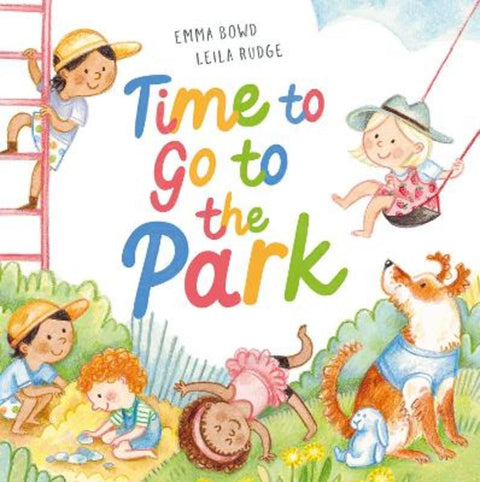 Time to Go to the Park by Emma Bowd - 9781460767245