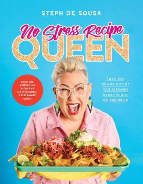 No Stress Recipe Queen by Steph de Sousa - 9781460768730