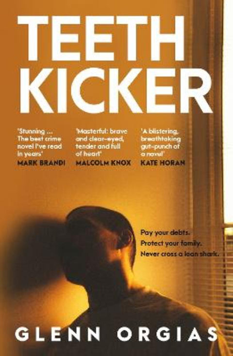Teeth Kicker by Glenn Orgias - 9781460769133