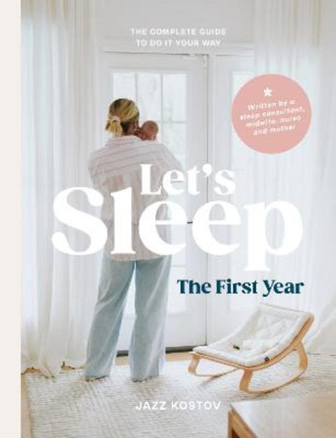 Let's Sleep: The First Year by Jazz Kostov - 9781460769867
