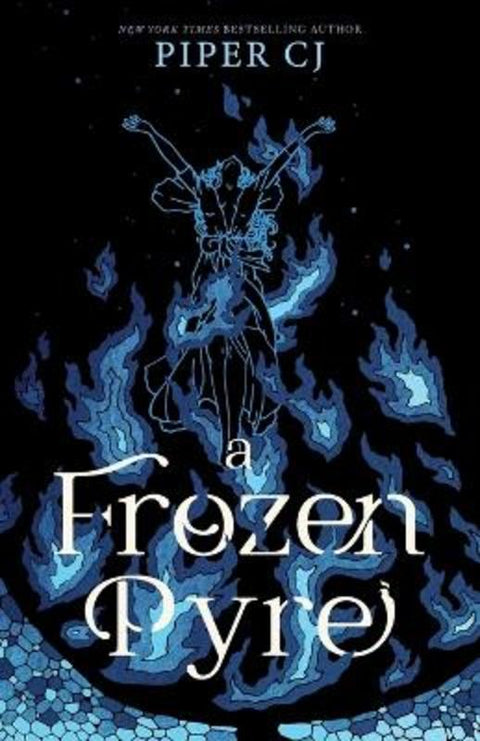 A Frozen Pyre by Piper CJ - 9781464218750