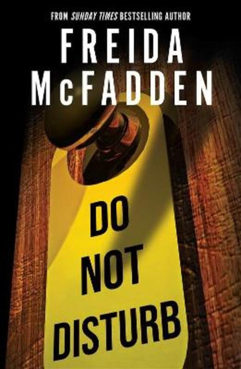 Do Not Disturb by Freida McFadden - 9781464228582