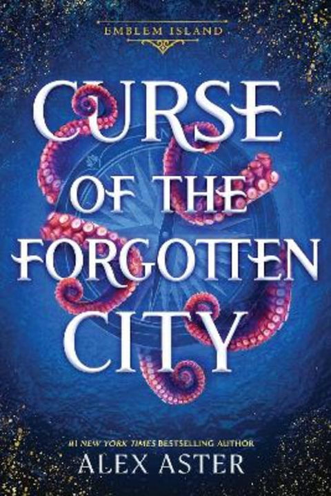 Curse of the Forgotten City by Alex Aster - 9781464230288