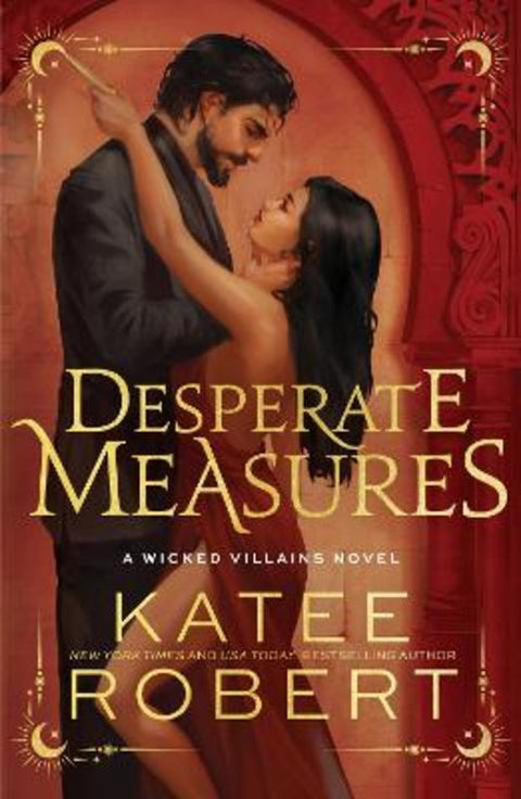Desperate Measures by Katee Robert - 9781464233906