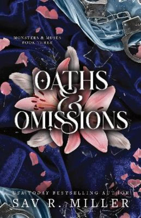 Oaths and Omissions by Sav R. Miller - 9781464234163