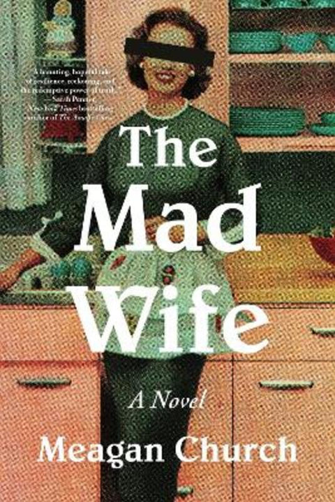 The Mad Wife by Meagan Church - 9781464236747