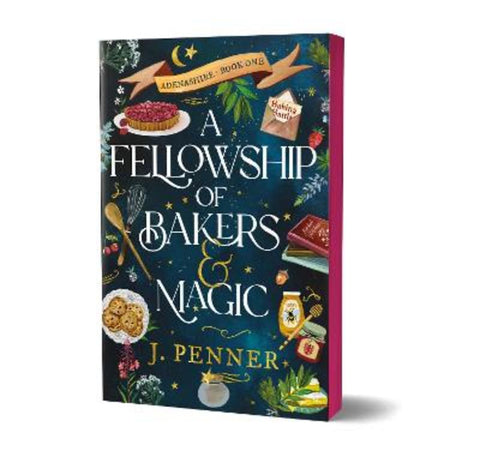 A Fellowship of Bakers & Magic by J. Penner - 9781464243752