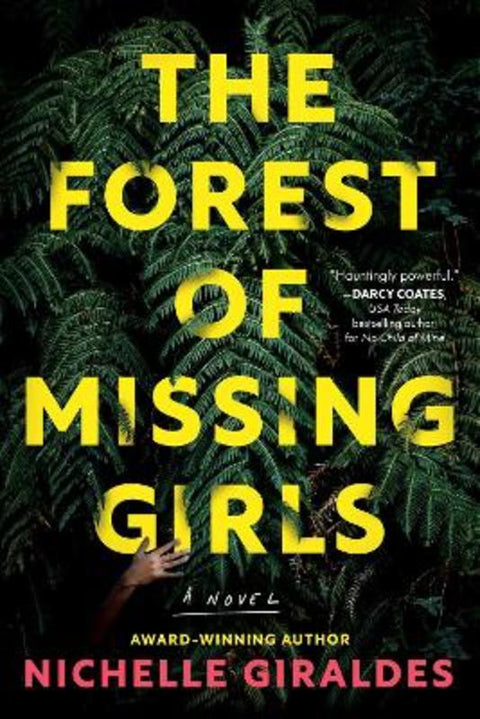 The Forest of Missing Girls by Nichelle Giraldes - 9781464247255