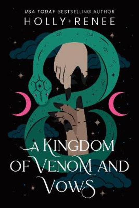 A Kingdom of Venom and Vows by Holly Renee - 9781464252280