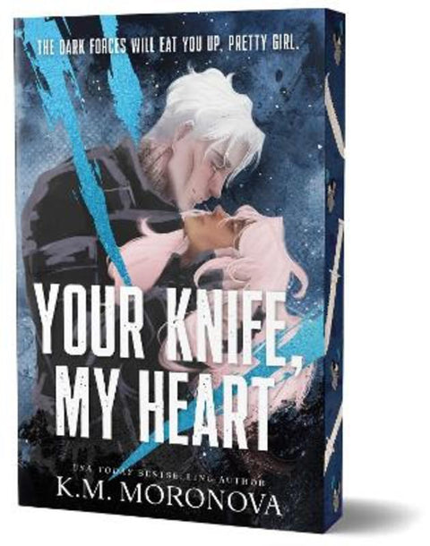 Your Knife, My Heart by K.M. Moronova - 9781464260155