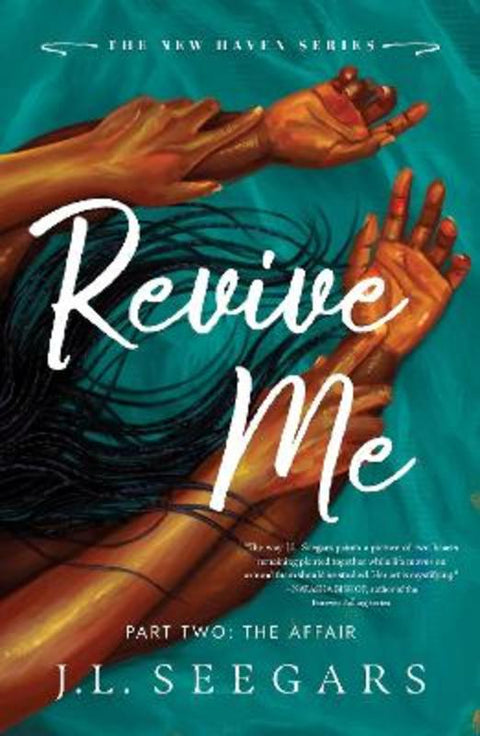 Revive Me: Part Two: The Affair by J.L. Seegars - 9781464267543