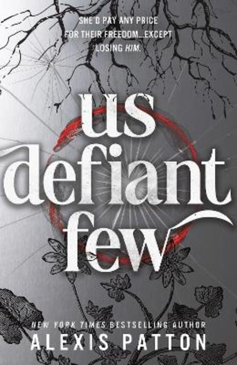 Us Defiant Few by Alexis Patton - 9781464281730