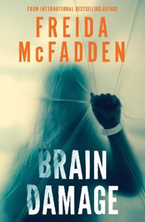 Brain Damage by Freida McFadden - 9781464291487