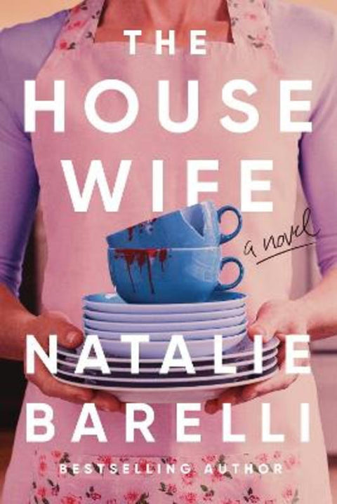 The Housewife by Natalie Barelli - 9781464292309