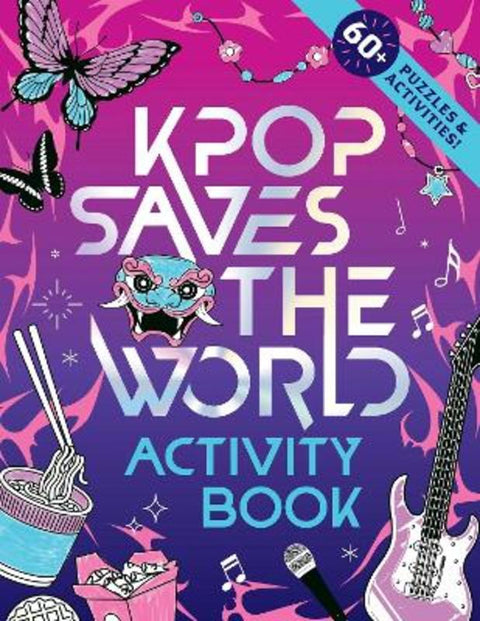 KPop Saves the World Activity Book by Zumi Starling - 9781464293245