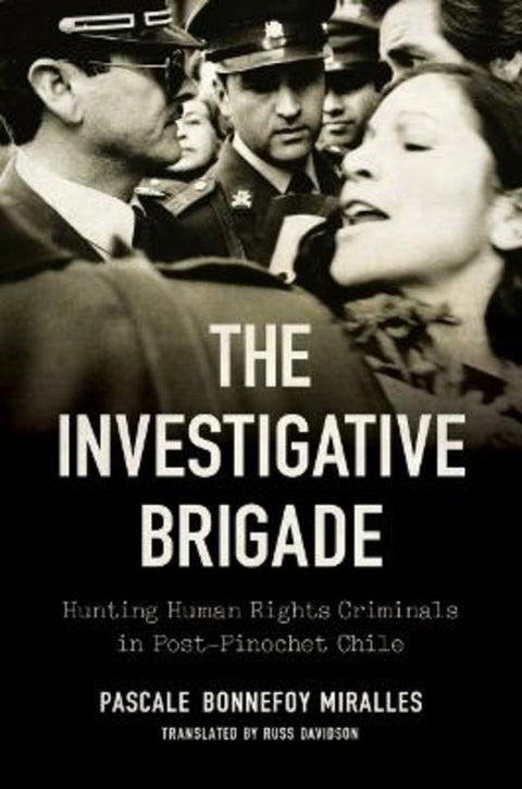 The Investigative Brigade by Pascale Bonnefoy Miralles - 9781469670164