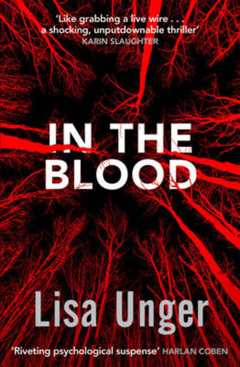 In the Blood by Lisa Unger - 9781471111440