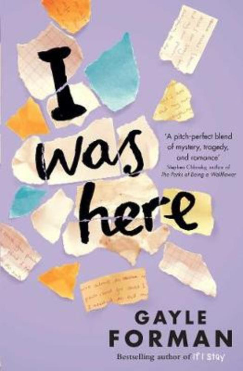 I Was Here by Gayle Forman - 9781471124396