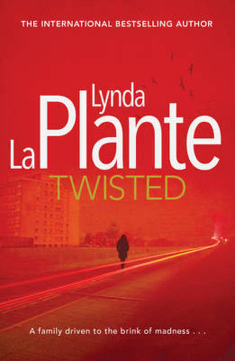 Twisted by Lynda La Plante - 9781471125881