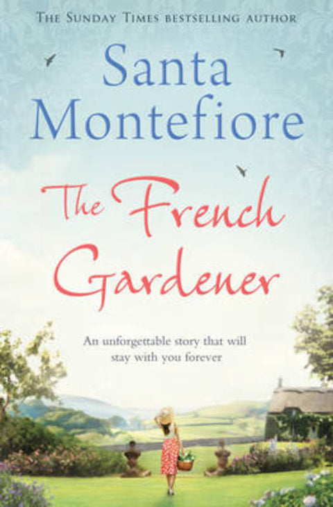 The French Gardener by Santa Montefiore - 9781471131981