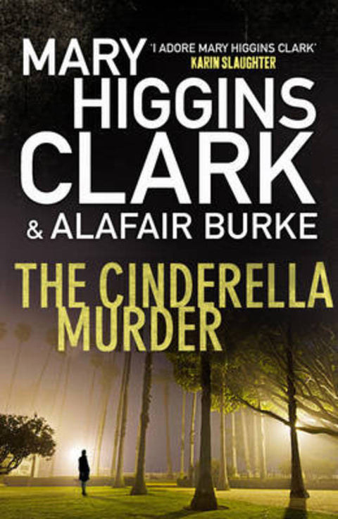 The Cinderella Murder by Mary Higgins Clark - 9781471138485