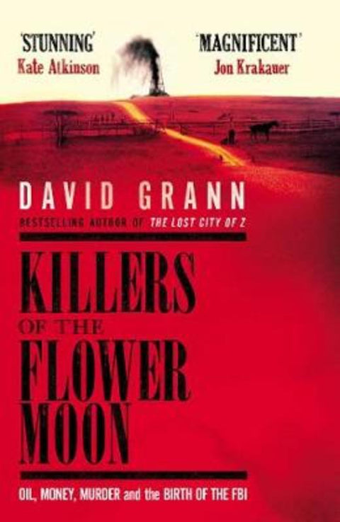 Killers of the Flower Moon by David Grann - 9781471140266