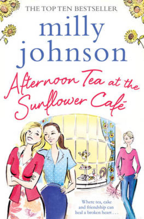 Afternoon Tea at the Sunflower Cafe by Milly Johnson - 9781471140839