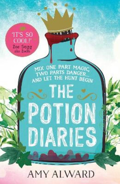 The Potion Diaries : Volume 1 by Amy Alward - 9781471143564