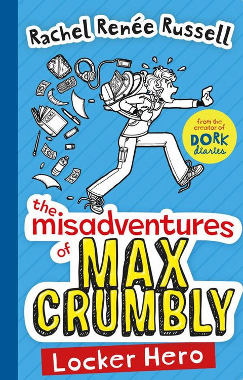 The Misadventures of Max Crumbly 1 : Volume 1 by Rachel Renee Russell - 9781471144622