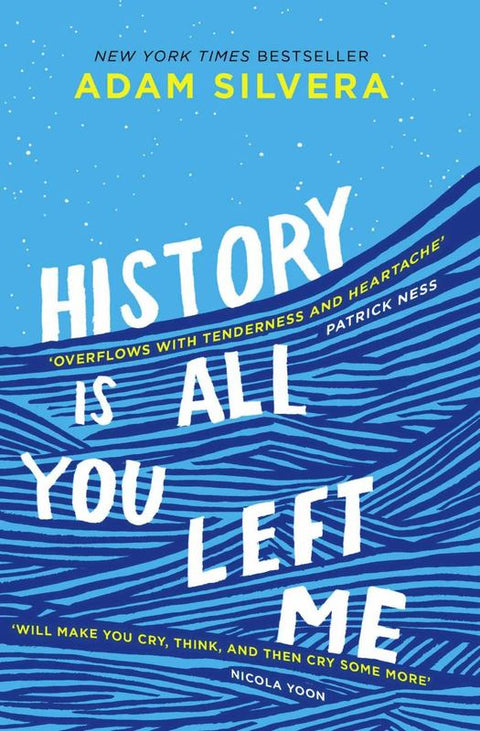 History Is All You Left Me by Adam Silvera - 9781471146183