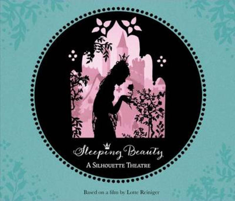 Silhouette Theatre - Sleeping Beauty by Simon & Schuster UK - 9781471146206