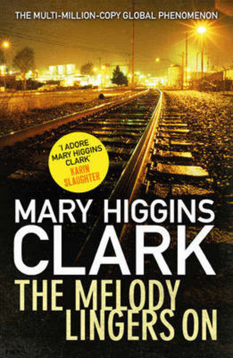 The Melody Lingers On by Mary Higgins Clark - 9781471148538