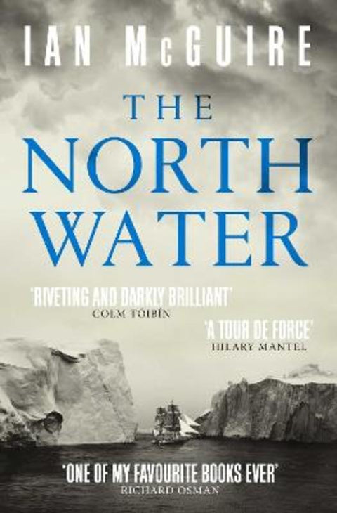 The North Water by Ian McGuire - 9781471151262