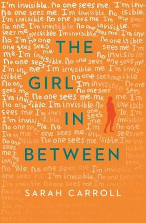 The Girl in Between by Sarah Carroll - 9781471160622