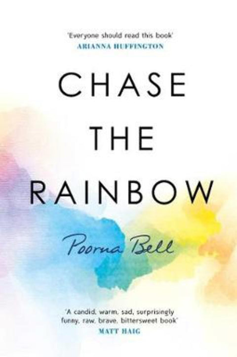 Chase the Rainbow by Poorna Bell - 9781471160707