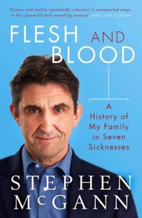 Flesh and Blood by Stephen McGann - 9781471160813