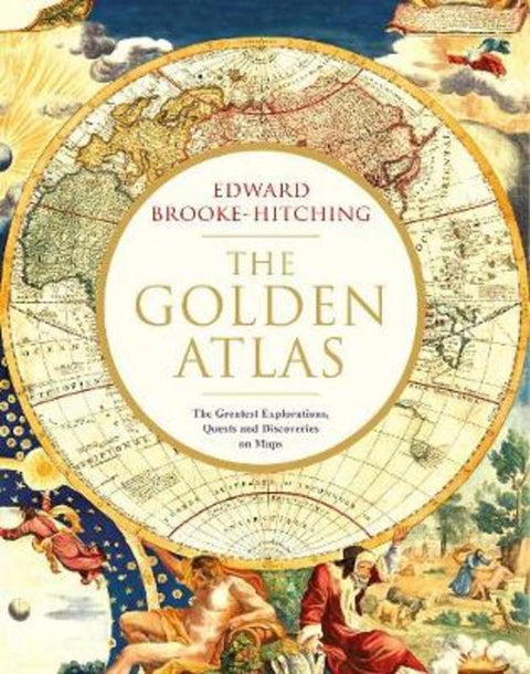 The Golden Atlas by Edward Brooke-Hitching - 9781471166822