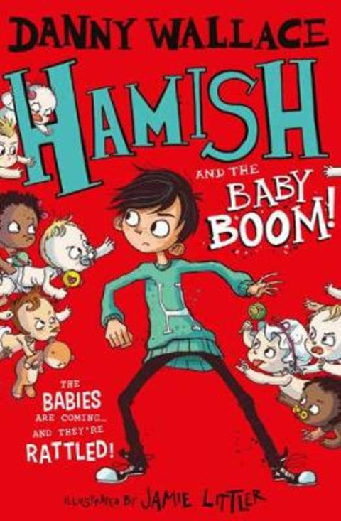 Hamish and the Baby BOOM! by Danny Wallace - 9781471167829