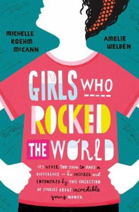 Girls Who Rocked The World by Michelle Roehm McCann - 9781471171017