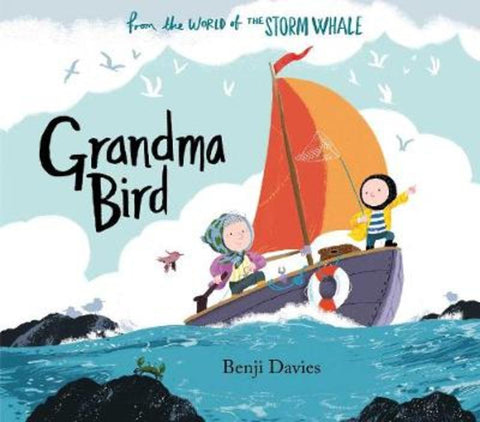 Grandma Bird by Benji Davies - 9781471171802