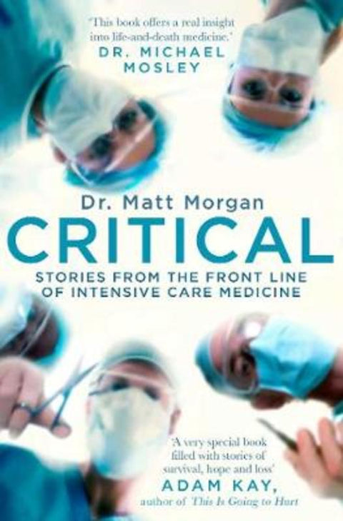Critical by Dr Matt Morgan - 9781471173066