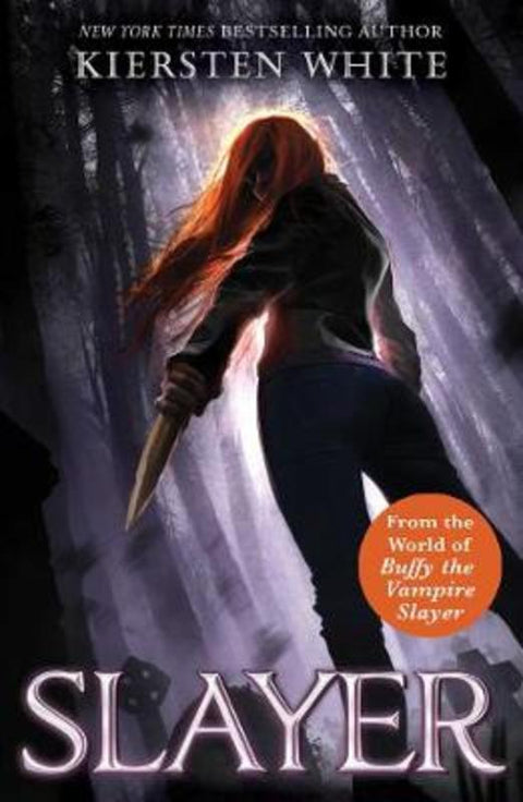 Slayer : Volume 1 by Kiersten White - 9781471178993