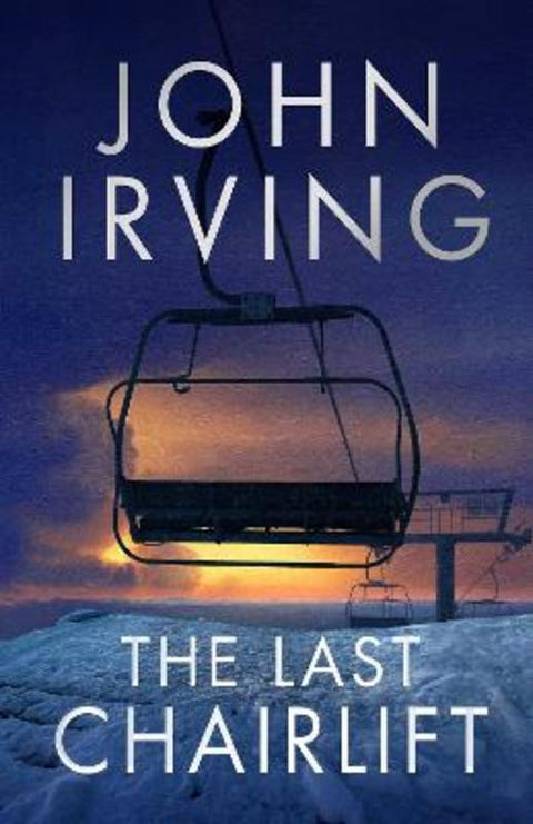 The Last Chairlift by John Irving - 9781471179112