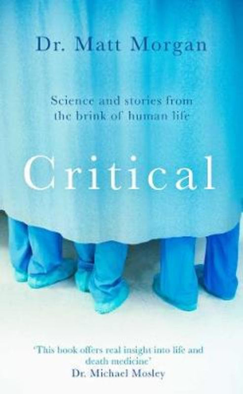 Critical by Dr Matt Morgan - 9781471186363