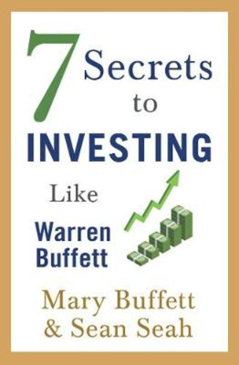 7 Secrets to Investing Like Warren Buffett by Mary Buffett - 9781471188978