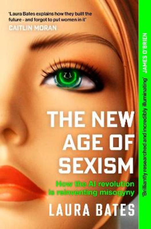 The New Age of Sexism by Laura Bates - 9781471190513