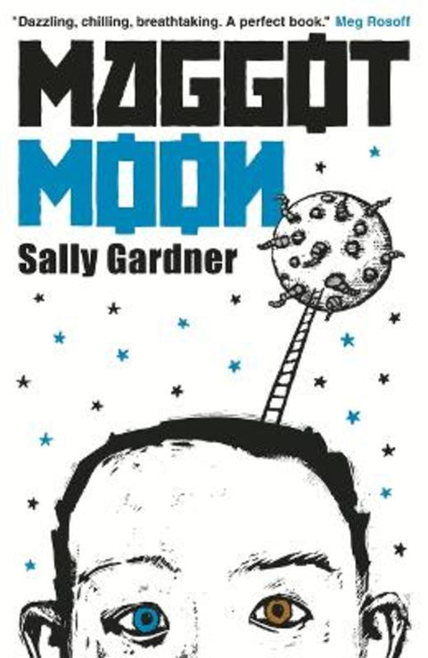 Maggot Moon by Sally Gardner - 9781471400056